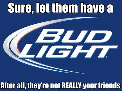 Bud Light- the worst
